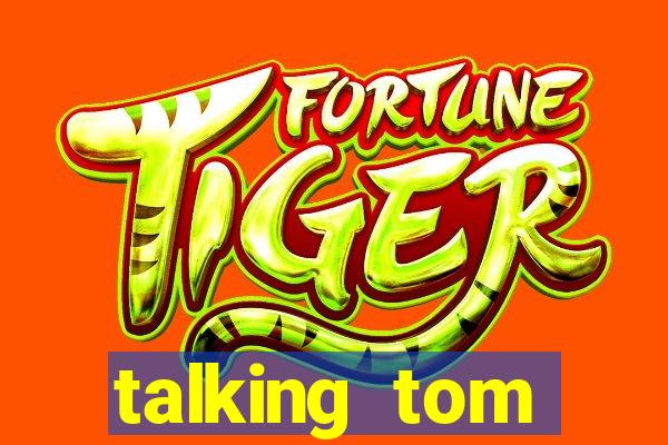 talking tom dinheiro infinito