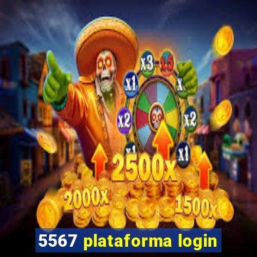 5567 plataforma login