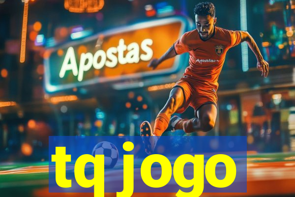 tq jogo