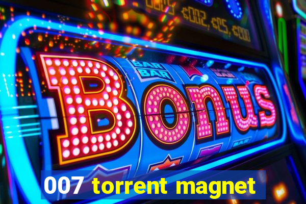 007 torrent magnet