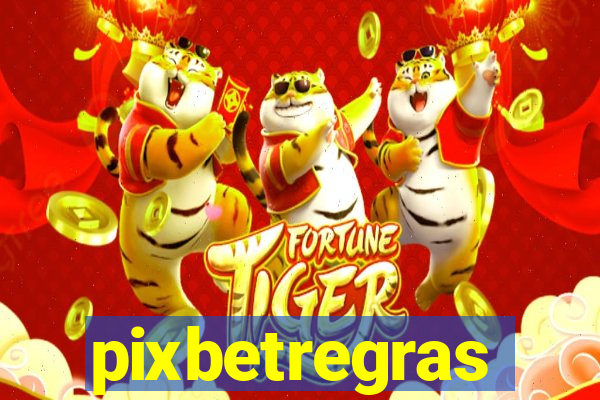 pixbetregras