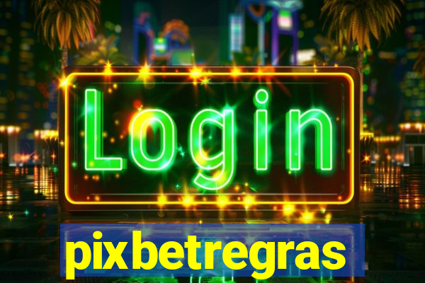 pixbetregras