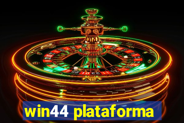 win44 plataforma