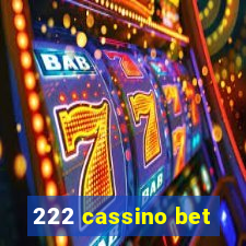 222 cassino bet