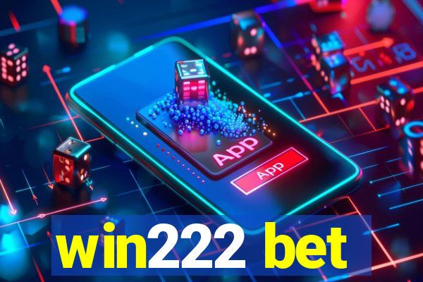 win222 bet