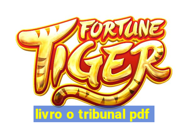 livro o tribunal pdf