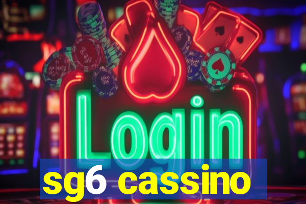 sg6 cassino