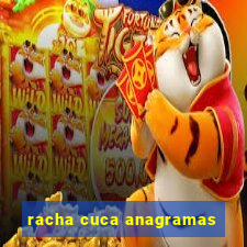 racha cuca anagramas