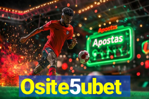 Osite5ubet