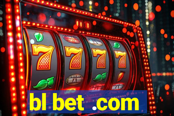 bl bet .com