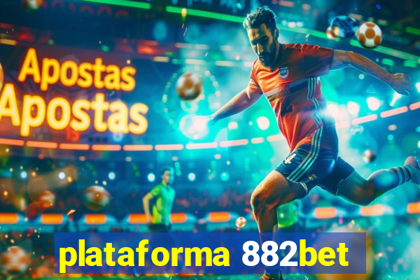 plataforma 882bet