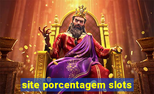 site porcentagem slots