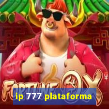 ip 777 plataforma