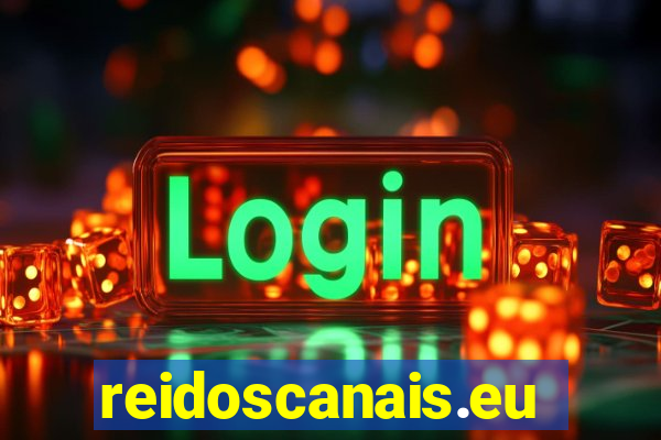 reidoscanais.eu