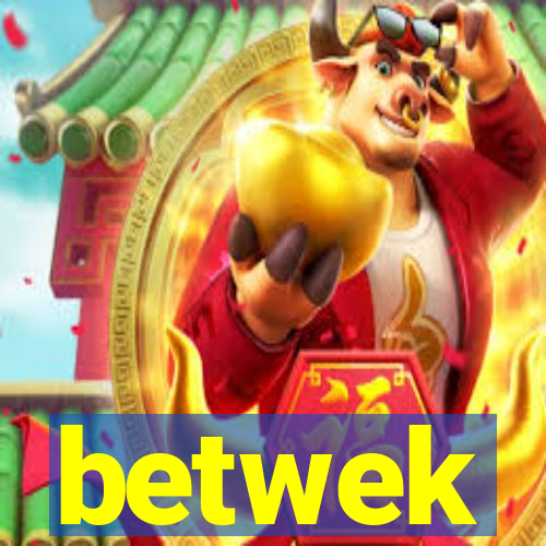 betwek