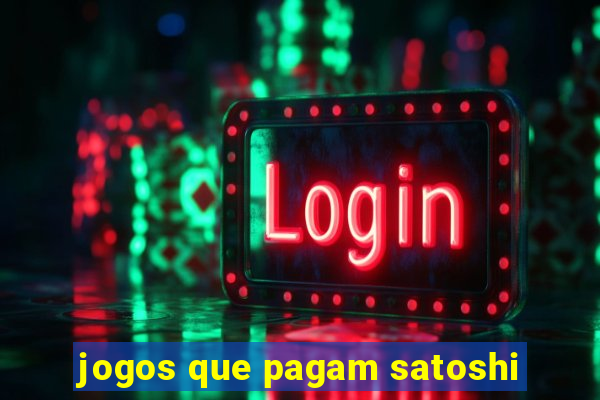 jogos que pagam satoshi