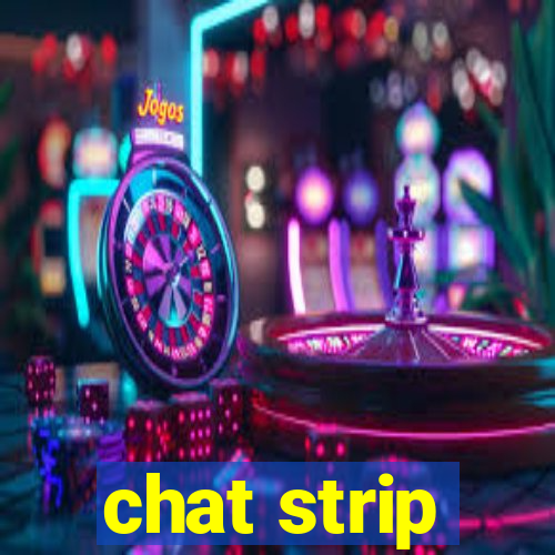 chat strip