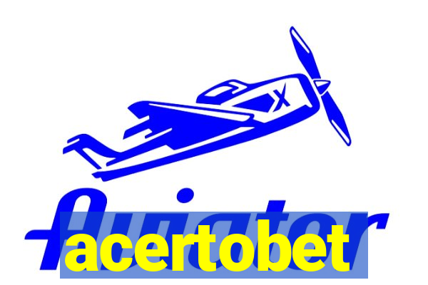 acertobet