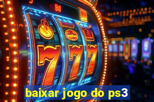 baixar jogo do ps3