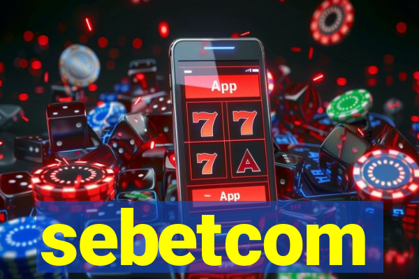 sebetcom