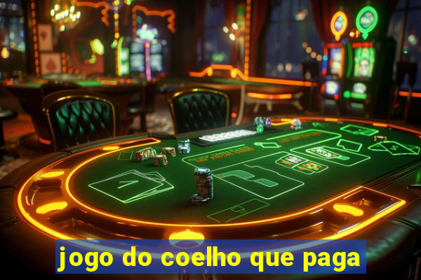 jogo do coelho que paga