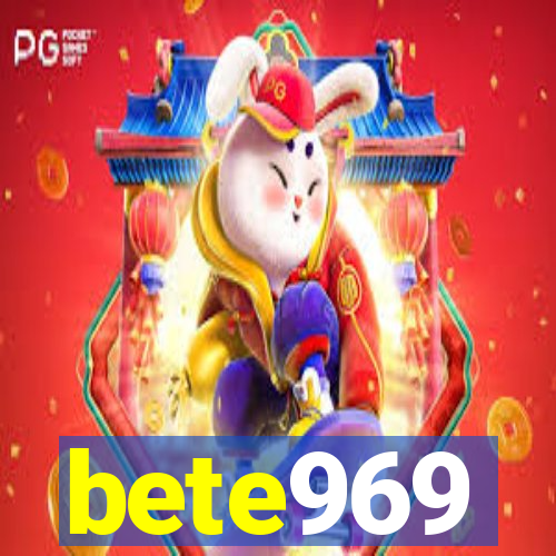 bete969