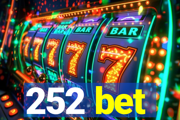 252 bet