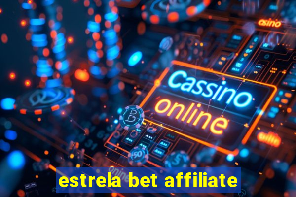 estrela bet affiliate