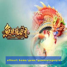 allinurl: home/game?gamecategoryid=