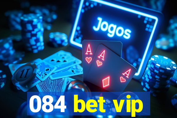 084 bet vip