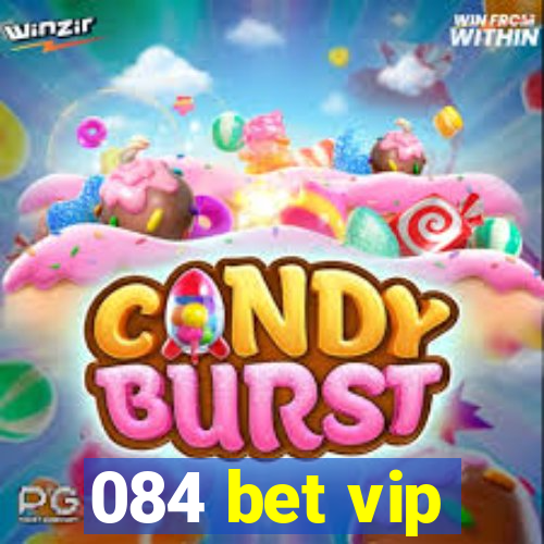 084 bet vip