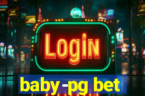 baby-pg bet