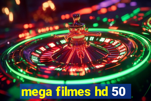 mega filmes hd 50