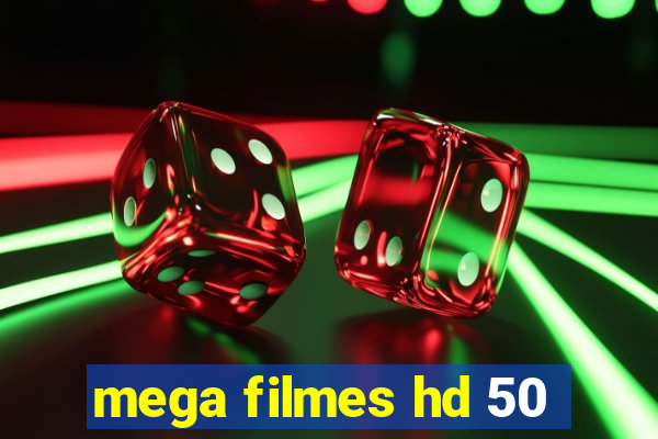 mega filmes hd 50