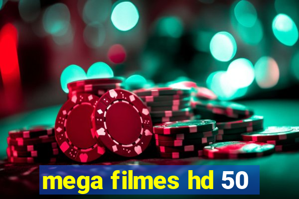 mega filmes hd 50