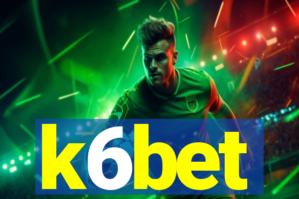 k6bet