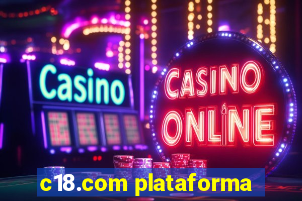 c18.com plataforma