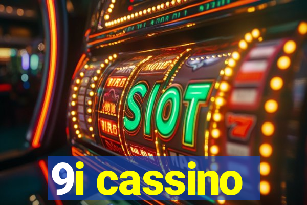 9i cassino