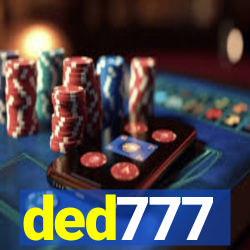 ded777