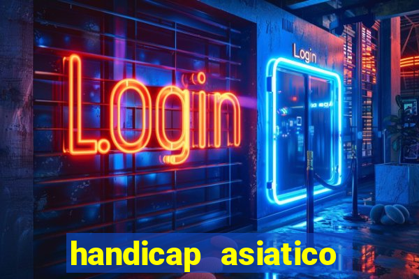 handicap asiatico 0.0 0.5