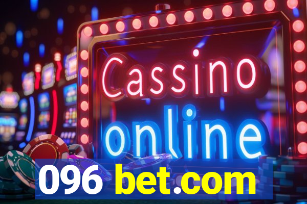 096 bet.com