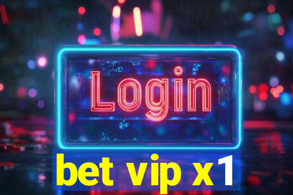 bet vip x1