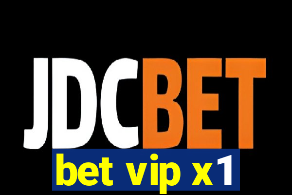 bet vip x1