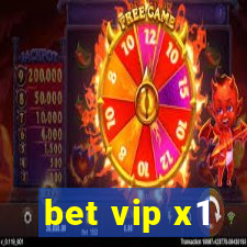 bet vip x1