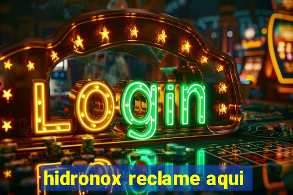 hidronox reclame aqui