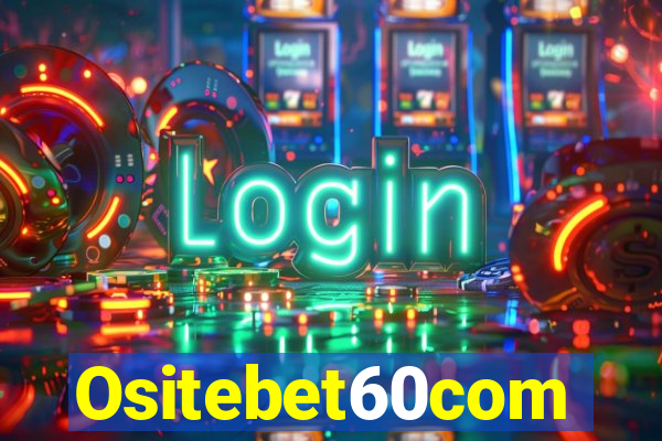 Ositebet60com