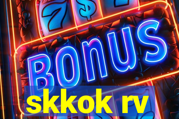 skkok rv