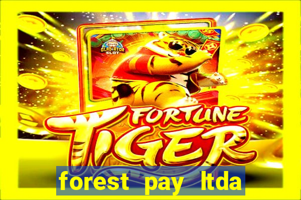 forest pay ltda plataforma de jogos