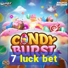 7 luck bet