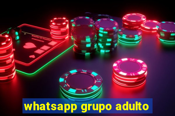 whatsapp grupo adulto